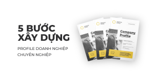 cach-xay-dung-profile-doanh-nghiep